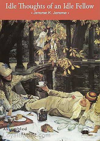 Idle Thoughts of an Idle Fellow PDF